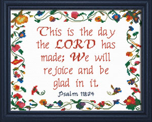 The Day The LORD Has Made - Psalm 118:24
